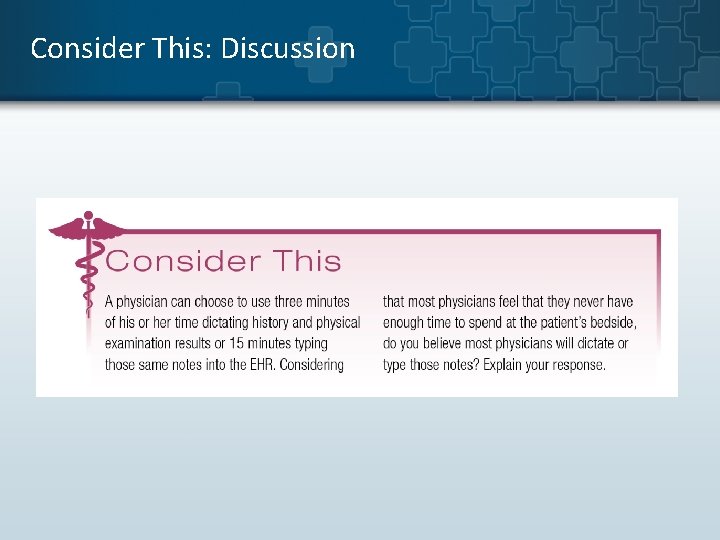 Consider This: Discussion Consider This: Discussion