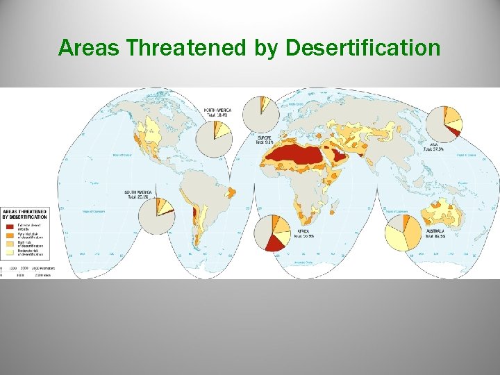 Areas Threatened by Desertification Areas Threatened by Desertification