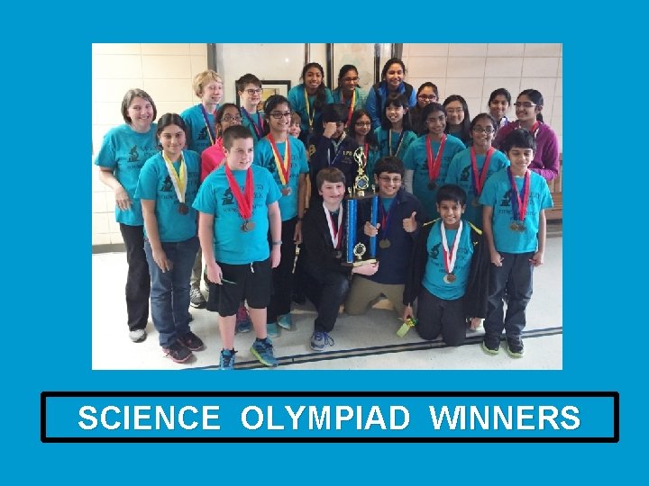  SCIENCE OLYMPIAD WINNERS 