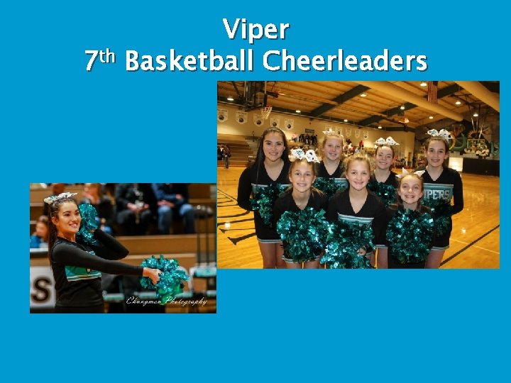 Viper 7 th Basketball Cheerleaders 