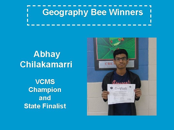  Geography Bee Winners Abhay Chilakamarri VCMS Champion and State Finalist 