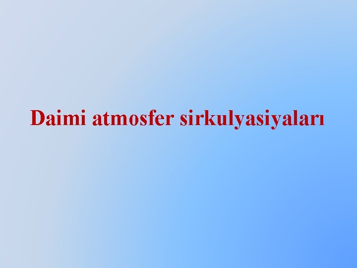 Daimi atmosfer sirkulyasiyaları 