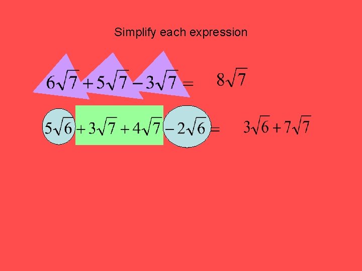 Simplify each expression 