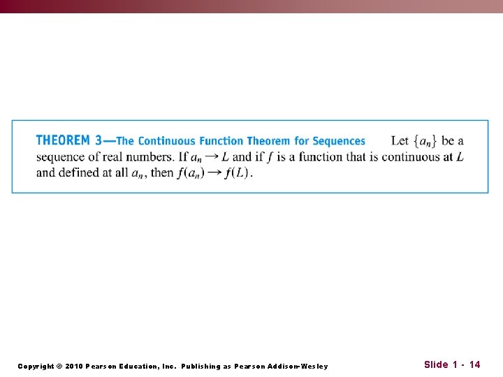 Copyright © 2010 Pearson Education, Inc. Publishing as Pearson Addison-Wesley Slide 1 - 14