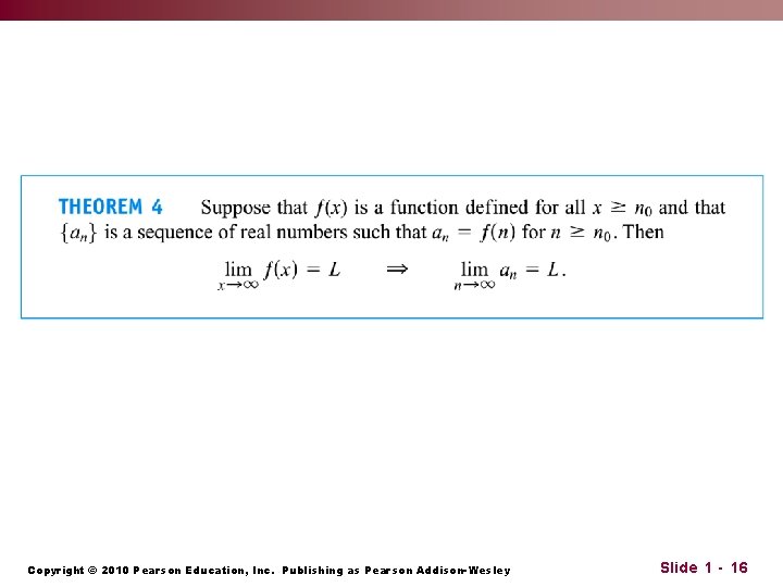 Copyright © 2010 Pearson Education, Inc. Publishing as Pearson Addison-Wesley Slide 1 - 16