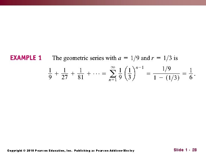 Copyright © 2010 Pearson Education, Inc. Publishing as Pearson Addison-Wesley Slide 1 - 28