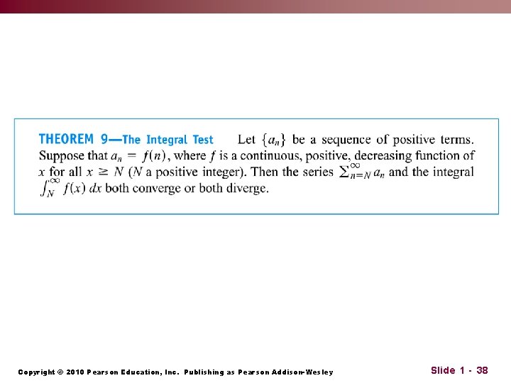 Copyright © 2010 Pearson Education, Inc. Publishing as Pearson Addison-Wesley Slide 1 - 38