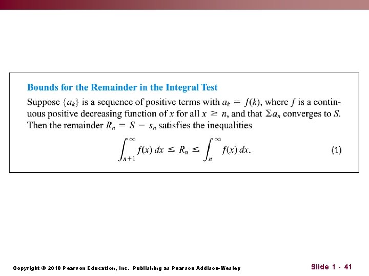 Copyright © 2010 Pearson Education, Inc. Publishing as Pearson Addison-Wesley Slide 1 - 41