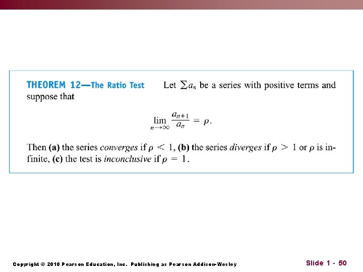 Copyright © 2010 Pearson Education, Inc. Publishing as Pearson Addison-Wesley Slide 1 - 50