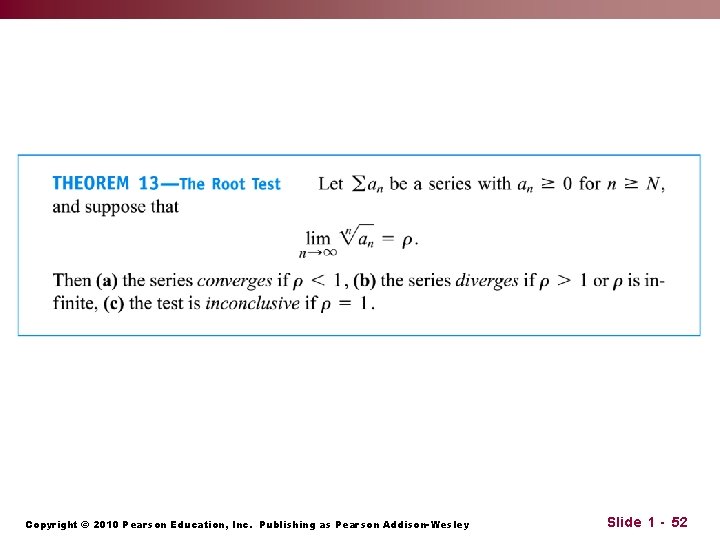 Copyright © 2010 Pearson Education, Inc. Publishing as Pearson Addison-Wesley Slide 1 - 52