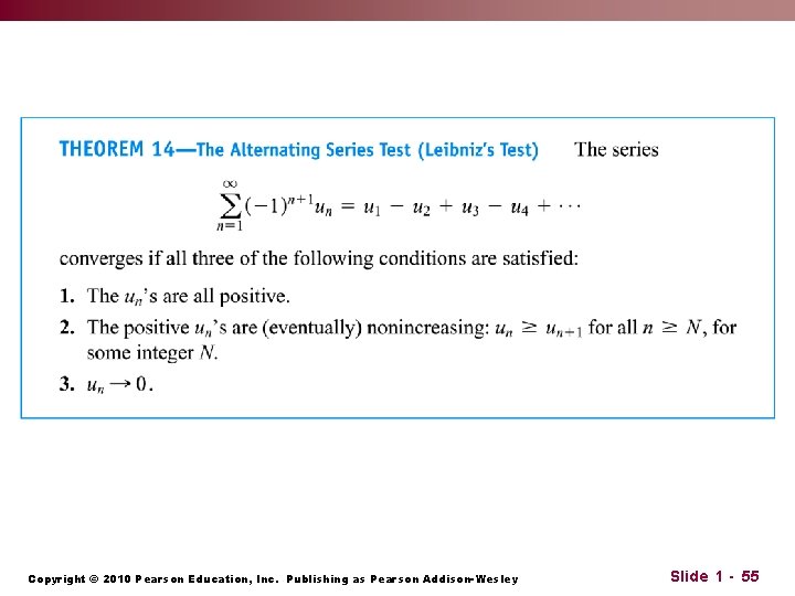 Copyright © 2010 Pearson Education, Inc. Publishing as Pearson Addison-Wesley Slide 1 - 55