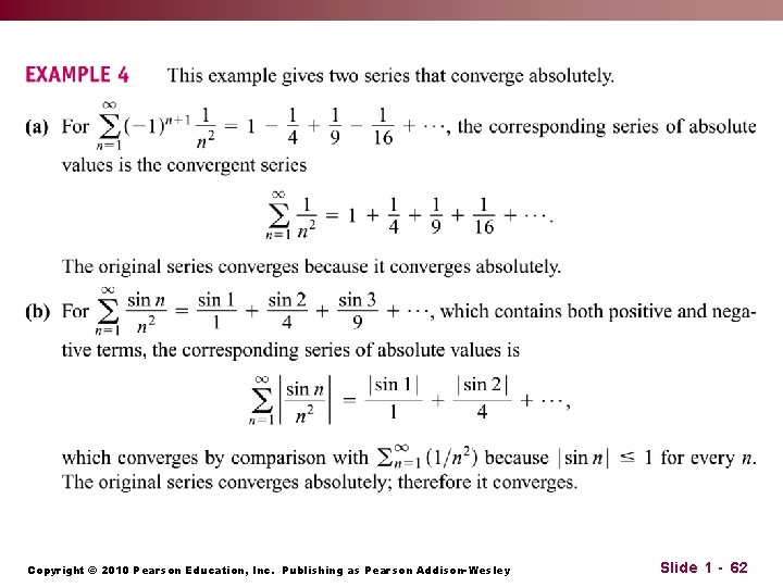 Copyright © 2010 Pearson Education, Inc. Publishing as Pearson Addison-Wesley Slide 1 - 62