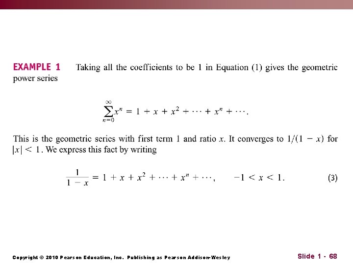 Copyright © 2010 Pearson Education, Inc. Publishing as Pearson Addison-Wesley Slide 1 - 68