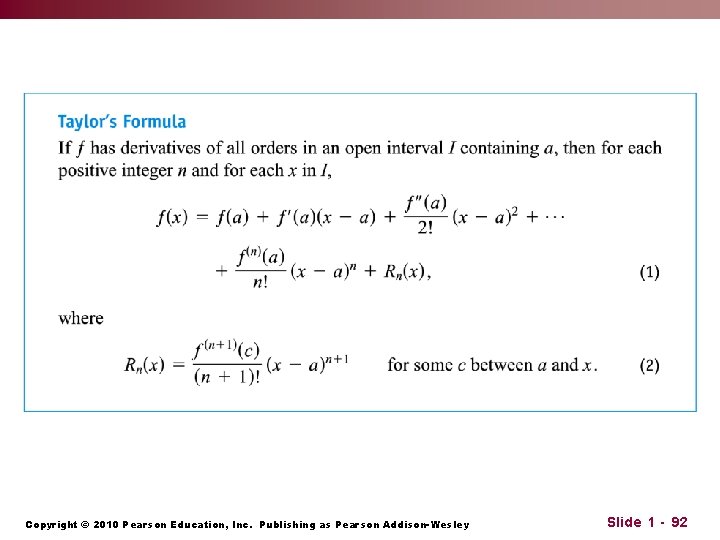 Copyright © 2010 Pearson Education, Inc. Publishing as Pearson Addison-Wesley Slide 1 - 92