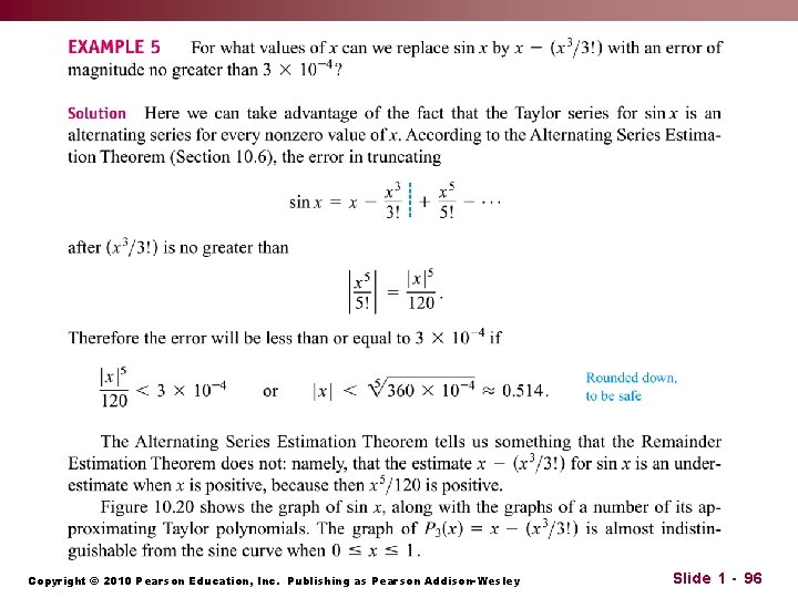 Copyright © 2010 Pearson Education, Inc. Publishing as Pearson Addison-Wesley Slide 1 - 96