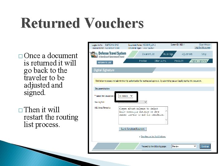 Returned Vouchers � Once a document is returned it will go back to the Returned Vouchers � Once a document is returned it will go back to the