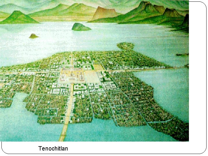 Tenochitlan 