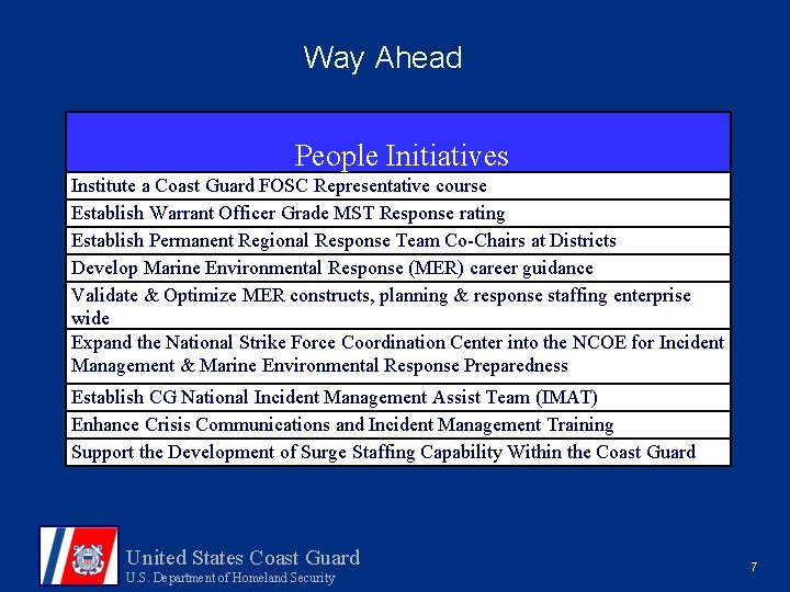 Way Ahead People Initiatives Institute a Coast Guard FOSC Representative course Establish Warrant Officer