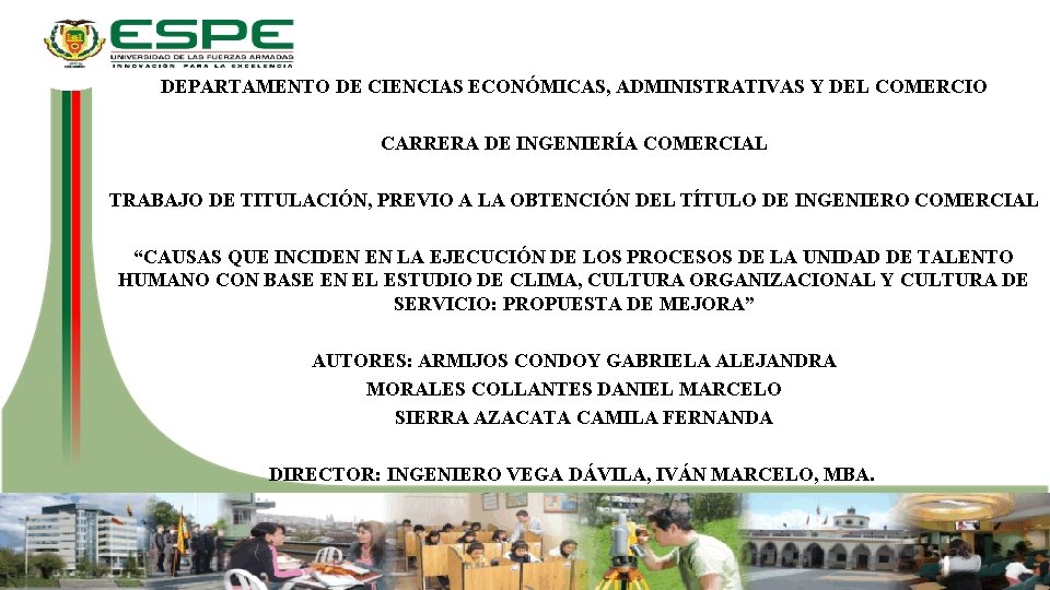 DEPARTAMENTO DE CIENCIAS ECONÓMICAS, ADMINISTRATIVAS Y DEL COMERCIO CARRERA DE INGENIERÍA COMERCIAL TRABAJO DE