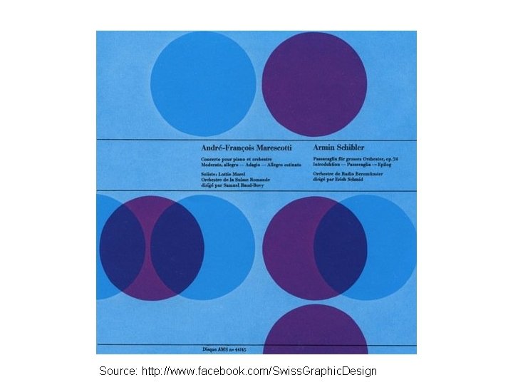 Source: http: //www. facebook. com/Swiss. Graphic. Design 