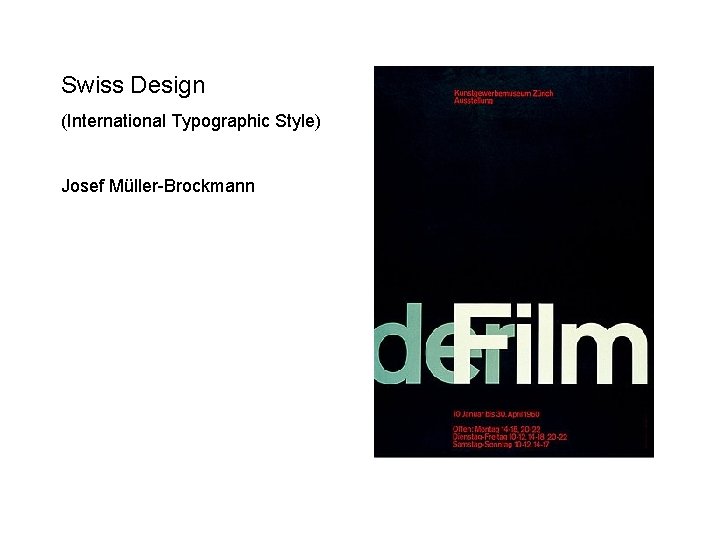 Swiss Design (International Typographic Style) Josef Müller-Brockmann 