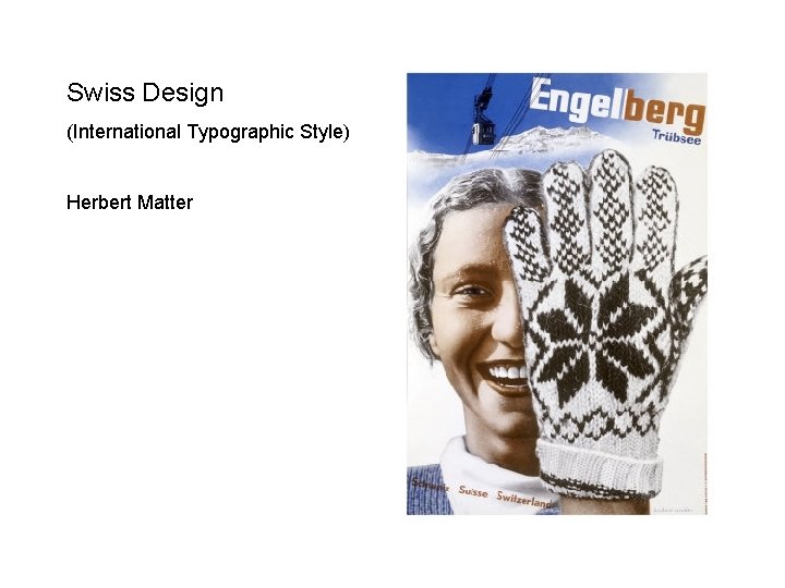 Swiss Design (International Typographic Style) Herbert Matter 