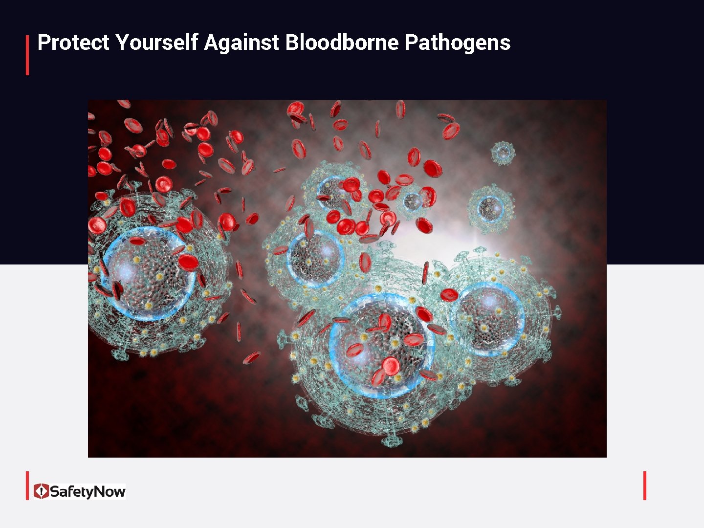 Protect Yourself Against Bloodborne Pathogens 