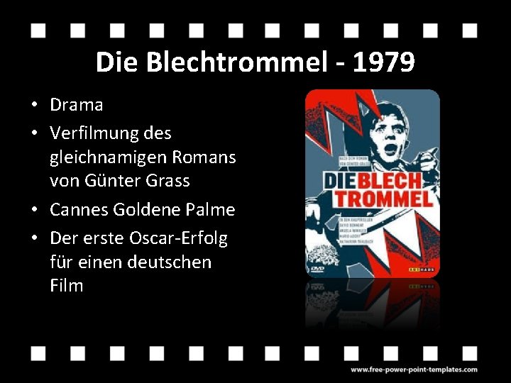 Die Blechtrommel - 1979 • Drama • Verfilmung des gleichnamigen Romans von Günter Grass