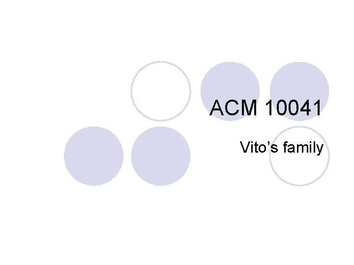 ACM 10041 Vito’s family 