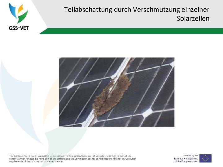 Teilabschattung durch Verschmutzung einzelner Solarzellen 