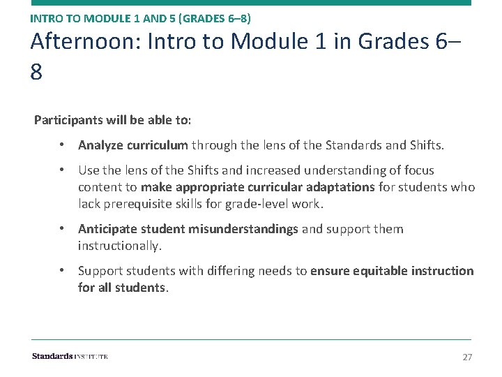 INTRO TO MODULE 1 AND 5 (GRADES 6– 8) Afternoon: Intro to Module 1