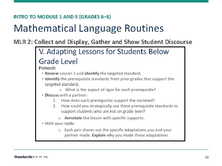 INTRO TO MODULE 1 AND 5 (GRADES 6– 8) Mathematical Language Routines MLR 2: