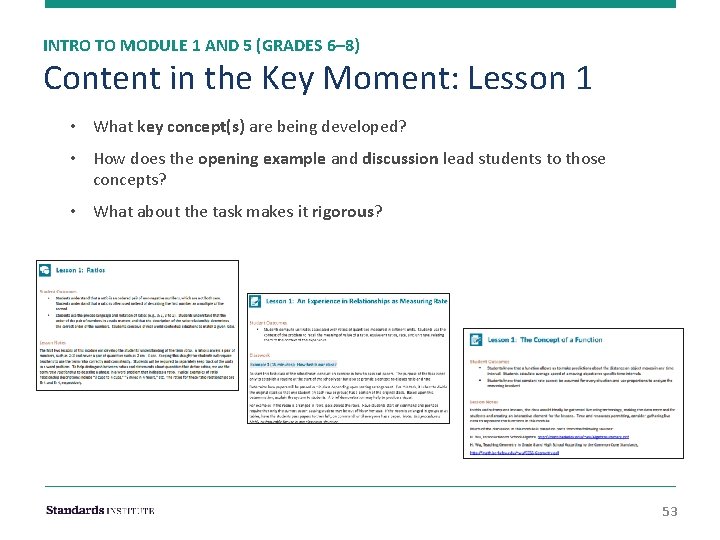 INTRO TO MODULE 1 AND 5 (GRADES 6– 8) Content in the Key Moment: