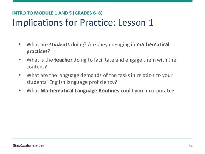 INTRO TO MODULE 1 AND 5 (GRADES 6– 8) Implications for Practice: Lesson 1