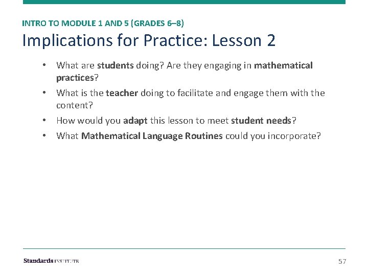 INTRO TO MODULE 1 AND 5 (GRADES 6– 8) Implications for Practice: Lesson 2