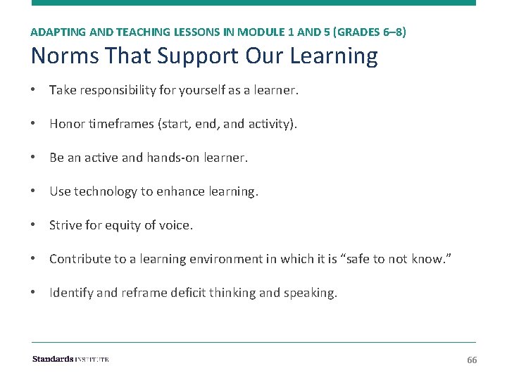 ADAPTING AND TEACHING LESSONS IN MODULE 1 AND 5 (GRADES 6– 8) Norms That