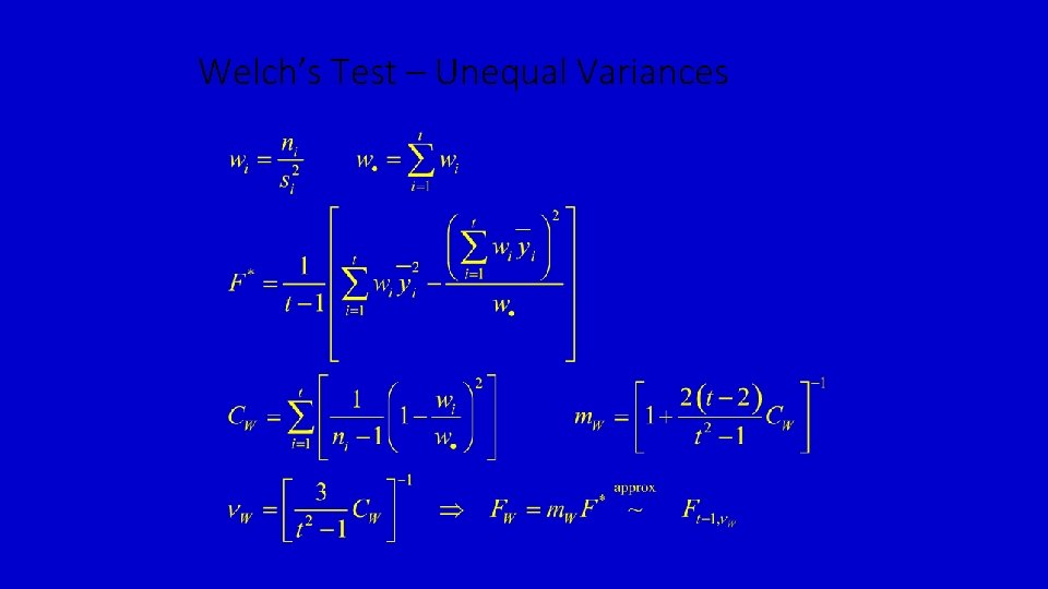 Welch’s Test – Unequal Variances 