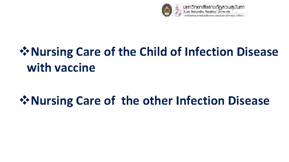 v. Nursing Care of the Child of Infection Disease with vaccine v. Nursing Care v. Nursing Care of the Child of Infection Disease with vaccine v. Nursing Care