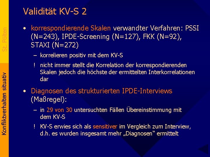 Konfliktverhalten situativ St. Pölten Validität KV-S 2 • korrespondierende Skalen verwandter Verfahren: PSSI (N=243),