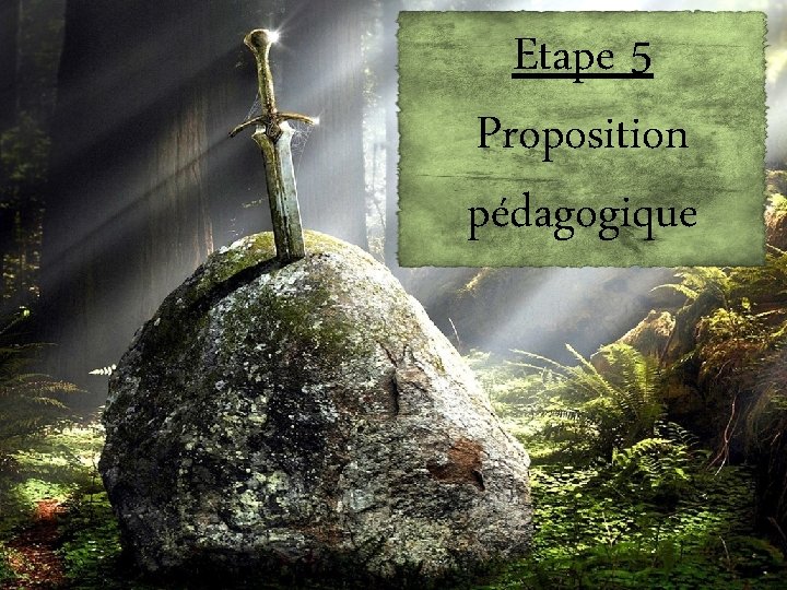 Etape 5 Proposition pédagogique 