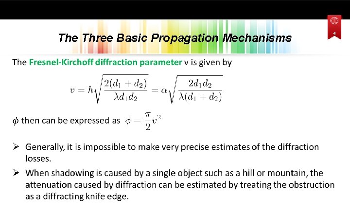 The Three Basic Propagation Mechanisms • 4 