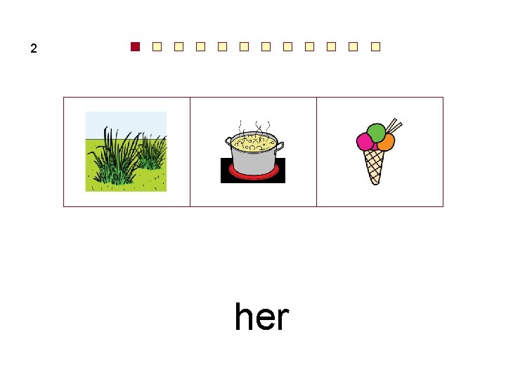 2 her 