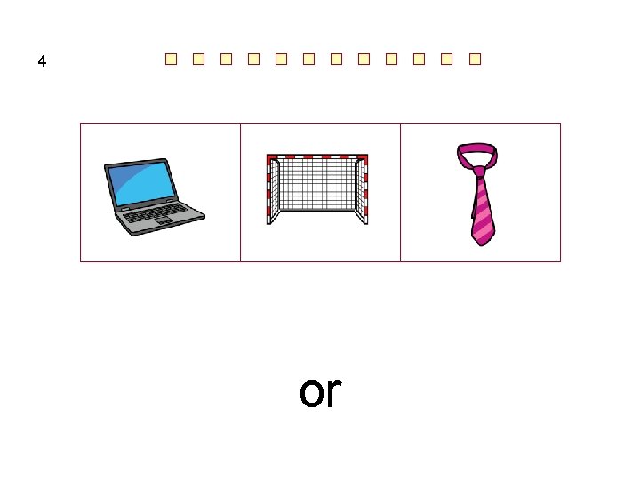 4 or 