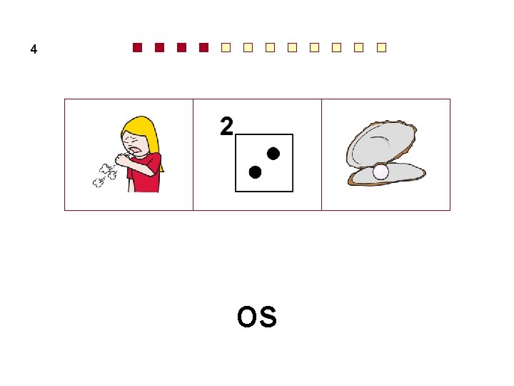 4 os 