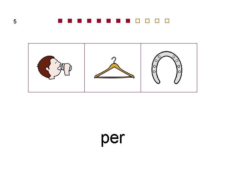 5 per 
