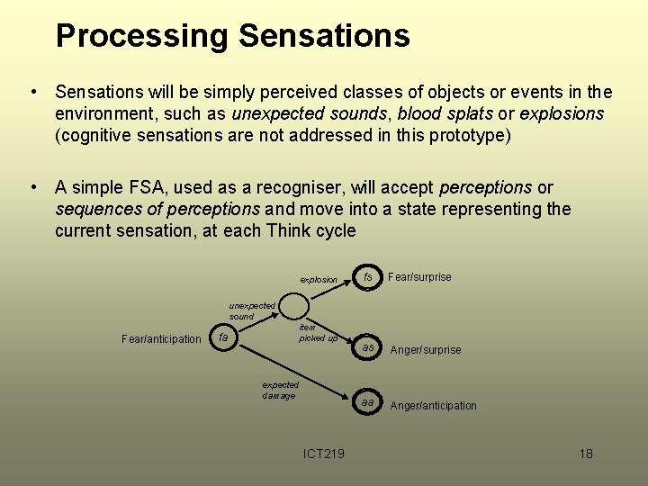 Processing Sensations • Sensations will be simply perceived classes of objects or events in Processing Sensations • Sensations will be simply perceived classes of objects or events in
