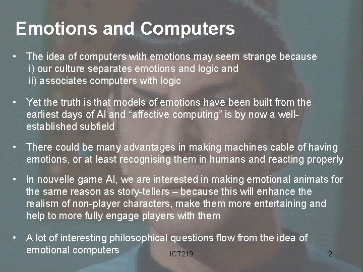 Emotions and Computers • The idea of computers with emotions may seem strange because Emotions and Computers • The idea of computers with emotions may seem strange because