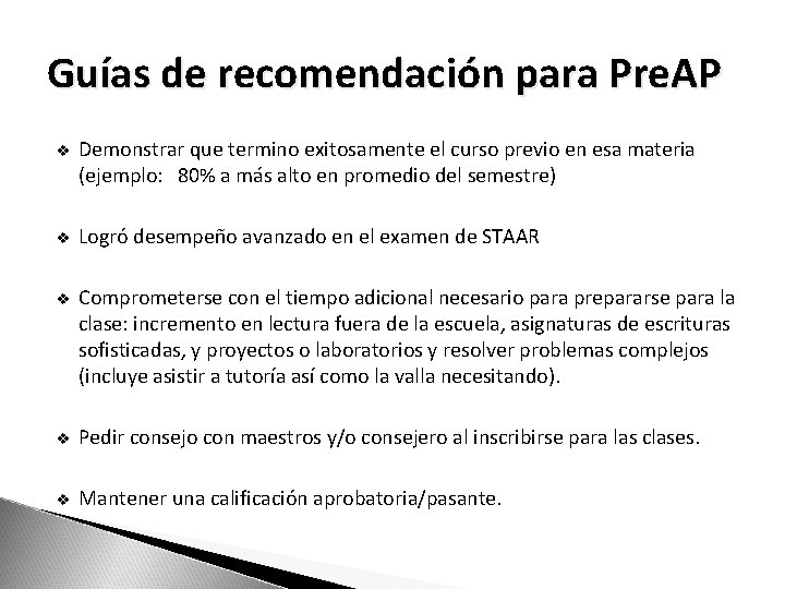 Guías de recomendación para Pre. AP v Demonstrar que termino exitosamente el curso previo