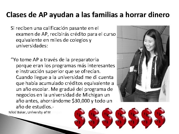 Clases de AP ayudan a las familias a horrar dinero Si reciben una calificación