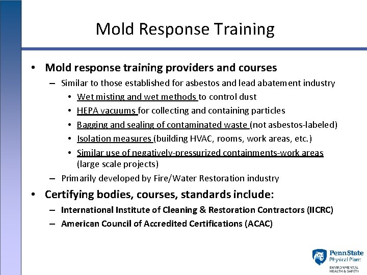 Mold Response Training • Mold response training providers and courses – Similar to those